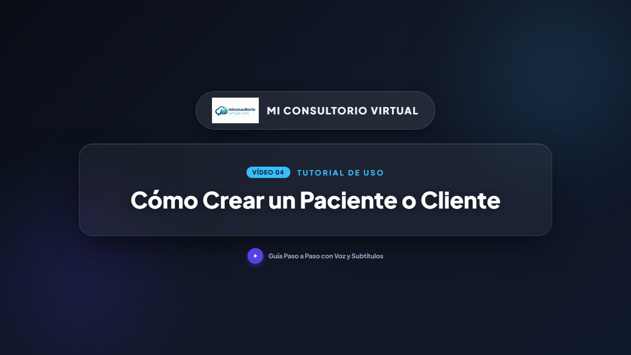 Cómo Crear y Dar de Alta un Paciente o Cliente